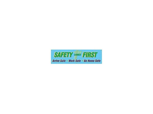 ACCUFORM MBR833 Banner,Safety Comes First,28 x 96 In.